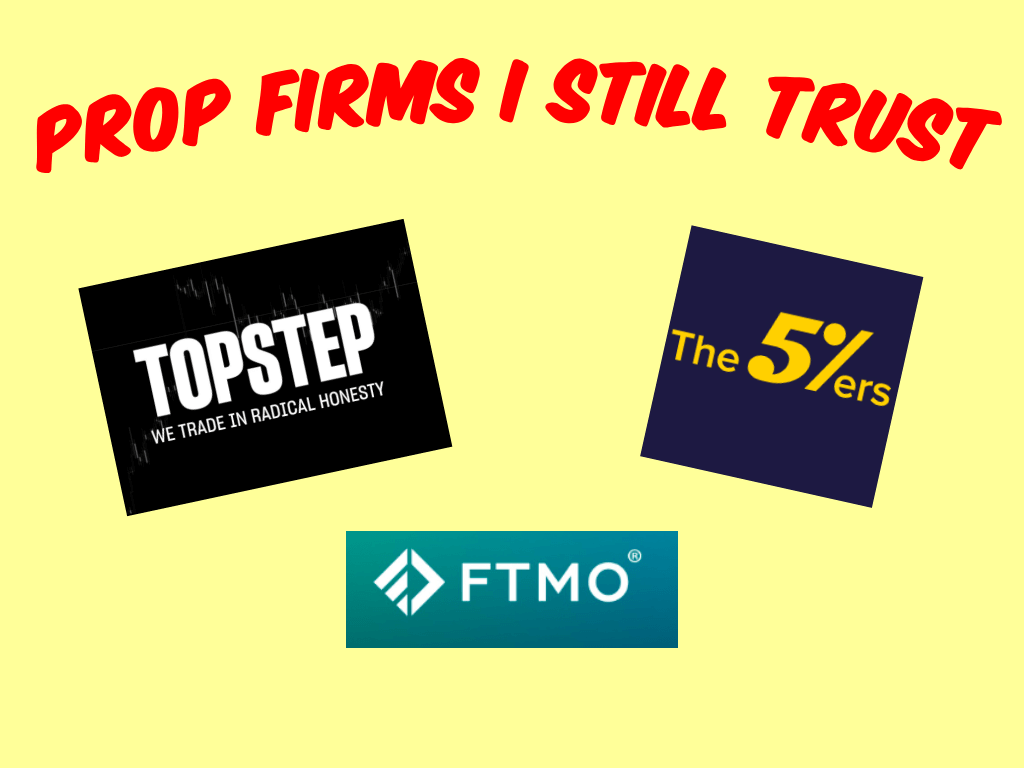 A graphic featuring the logos of the three prop trading firms I still trust: Topstep, the 5%ers and FTMO.